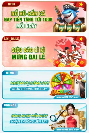 Tham gia Khuyến mãi BL555 giúp thành viên ngày nào cũng có vốn